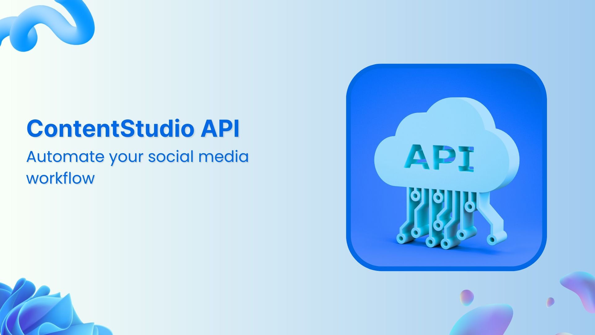 Introducing the ContentStudio API: Automate your social media workflow