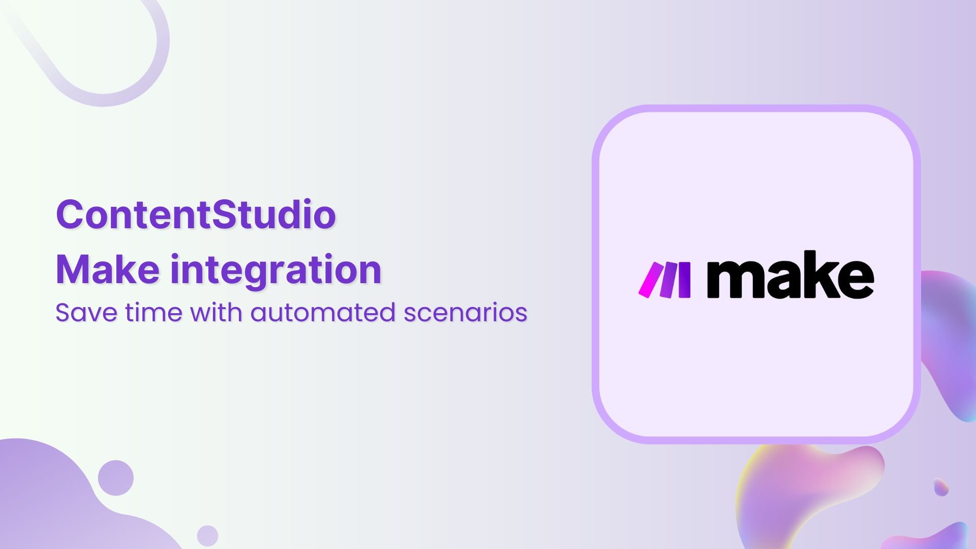 ContentStudio Make integration: Save time with automated scenarios
