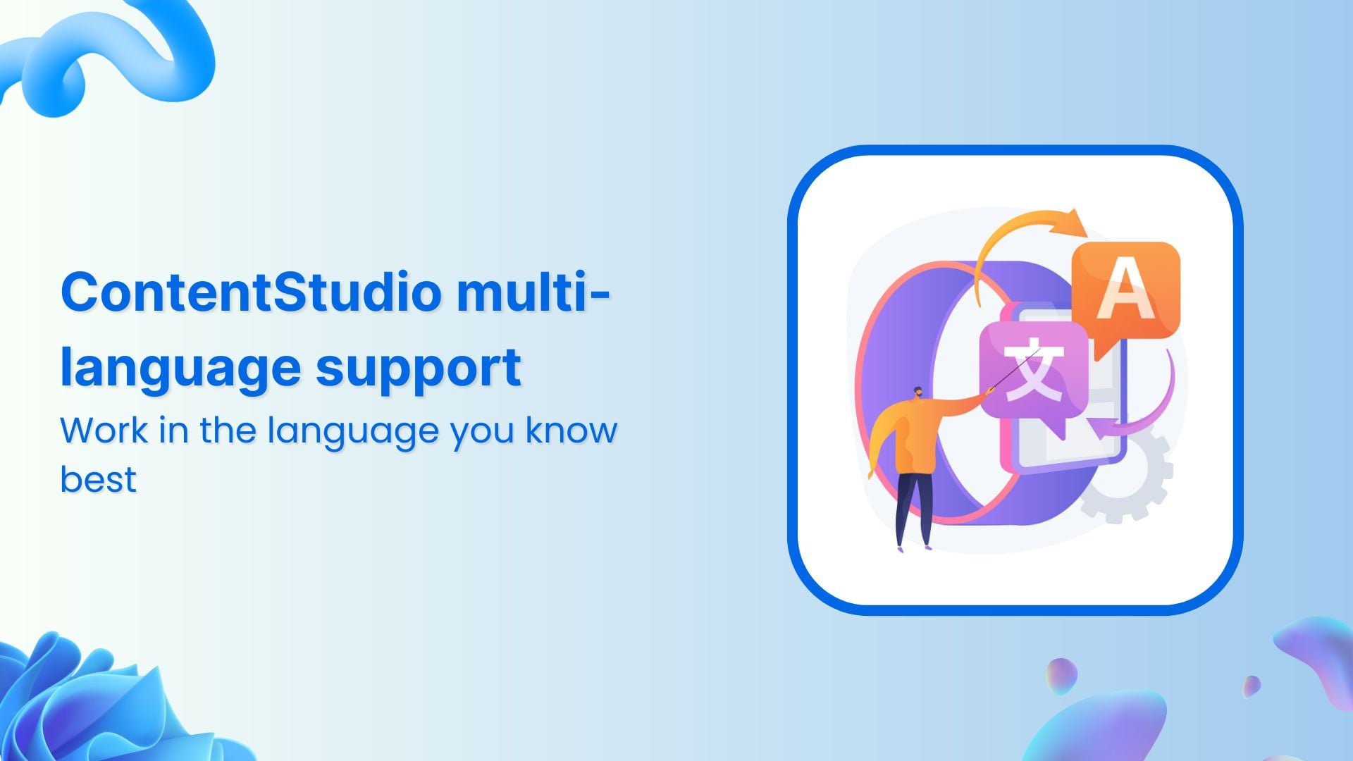 ContentStudio now speaks your language: French, German, Spanish, Italian, and Greek