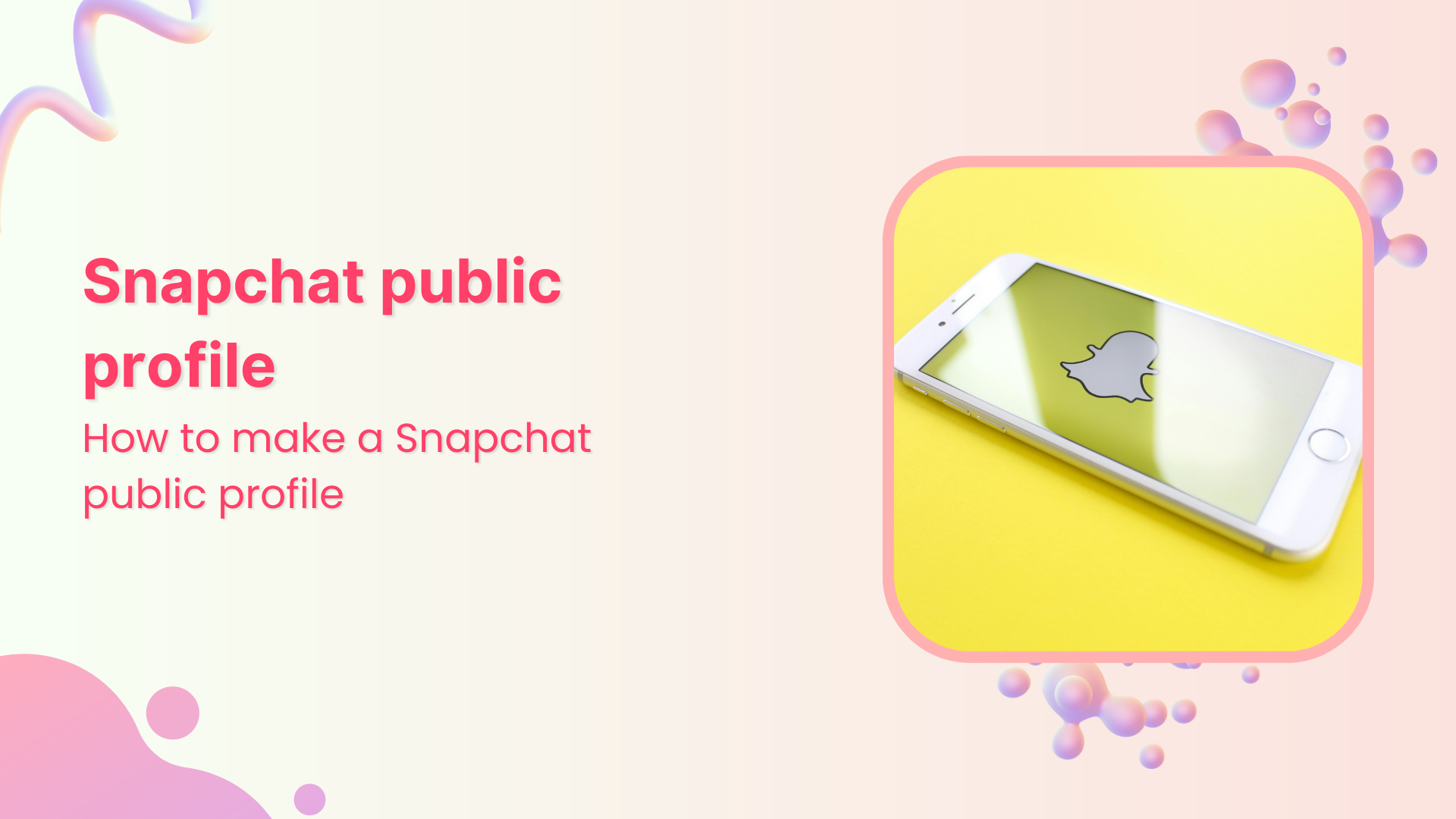 How to make a public profile on Snapchat