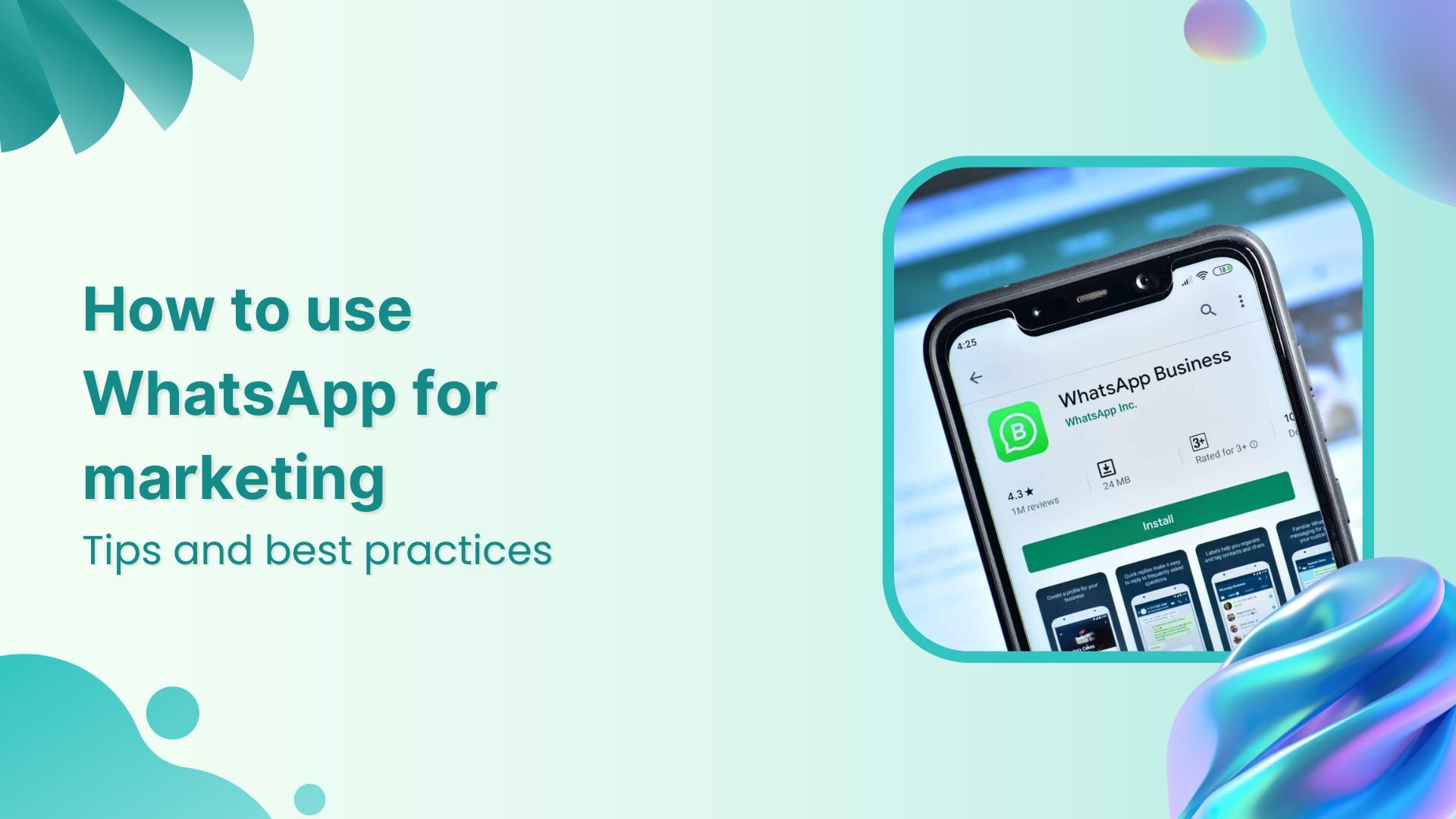 How to use WhatsApp for marketing: Tips and best practices