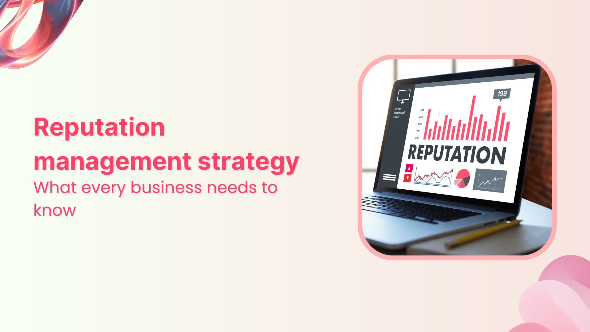 Reputation management strategy in 2026: What every business needs to know
