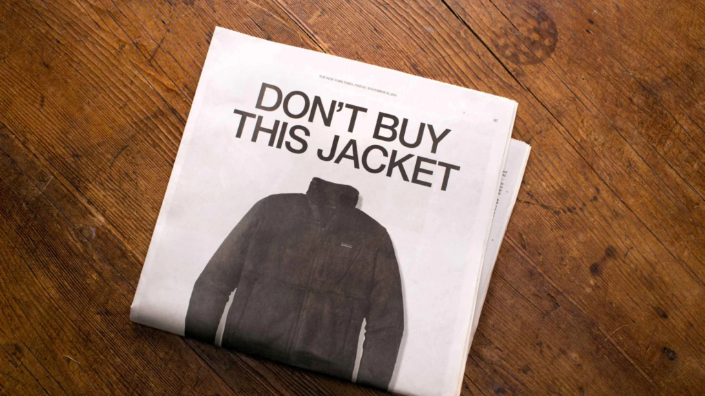 Patagonia: "Don't Buy This Jacket"