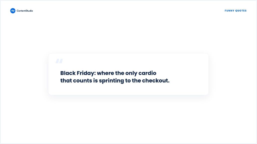 Funny Black Friday quotes