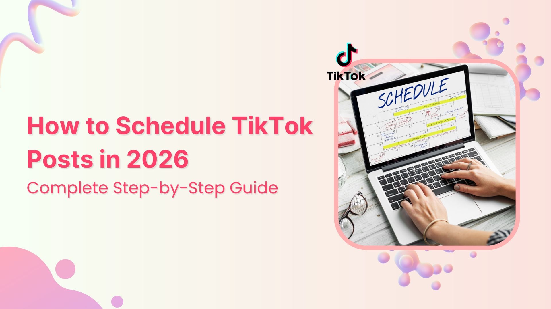 How to Schedule TikTok Posts in 2026: Complete Step-by-Step Guide