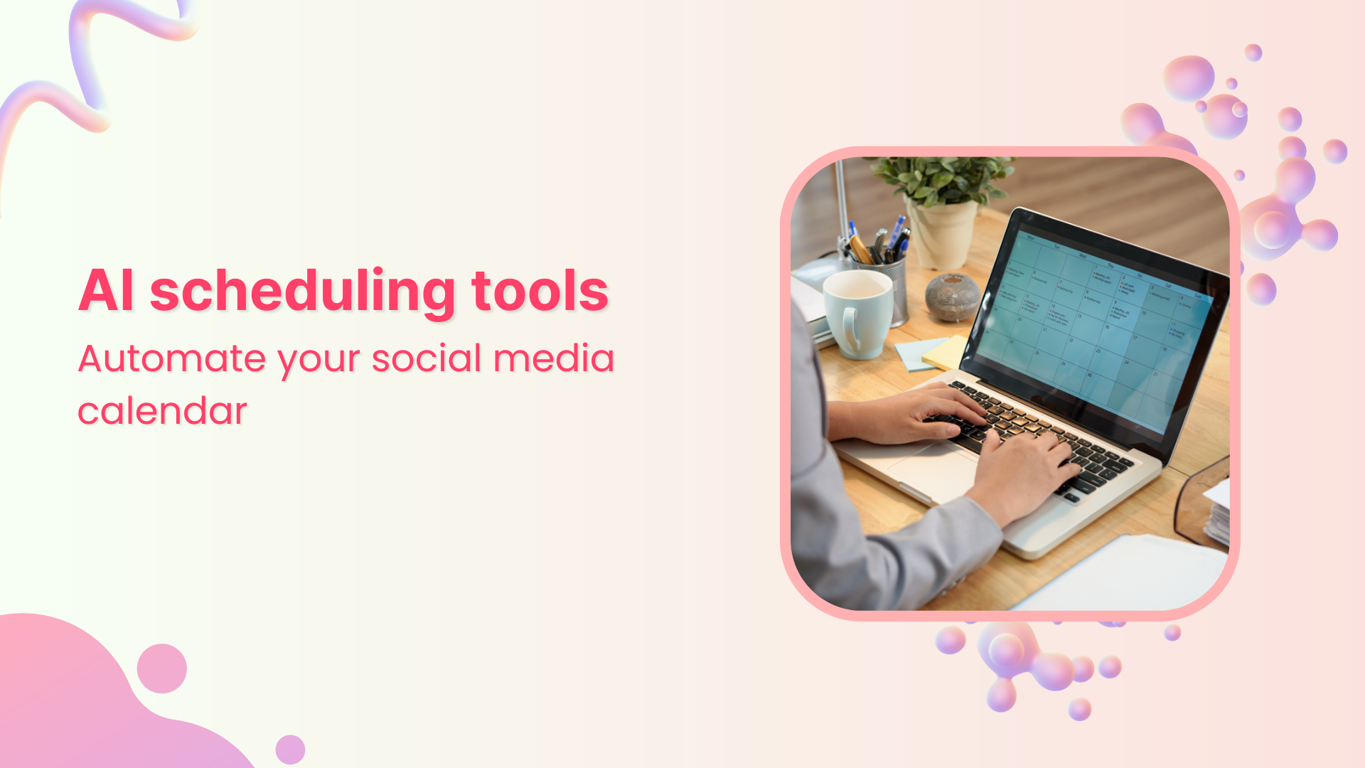 Automate your social media calendar with AI scheduling tools