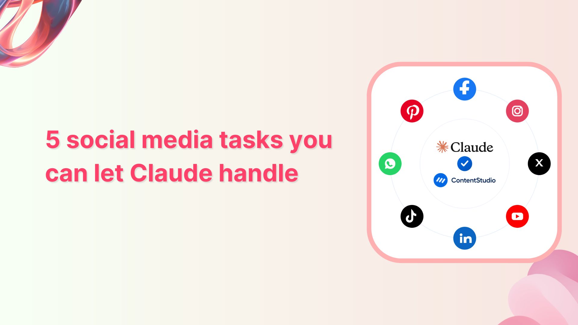5 social media tasks you can let Claude handle so you don’t have to