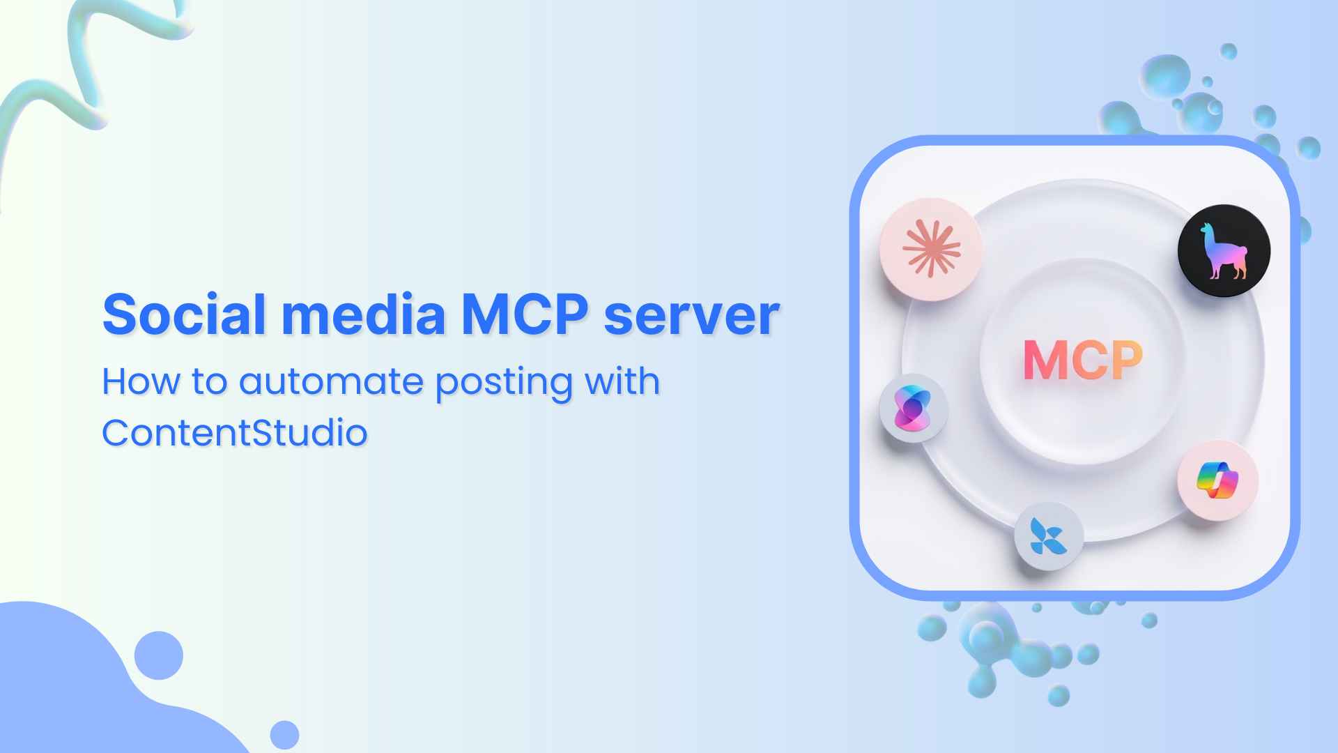 Social media MCP server: How to automate posting with ContentStudio