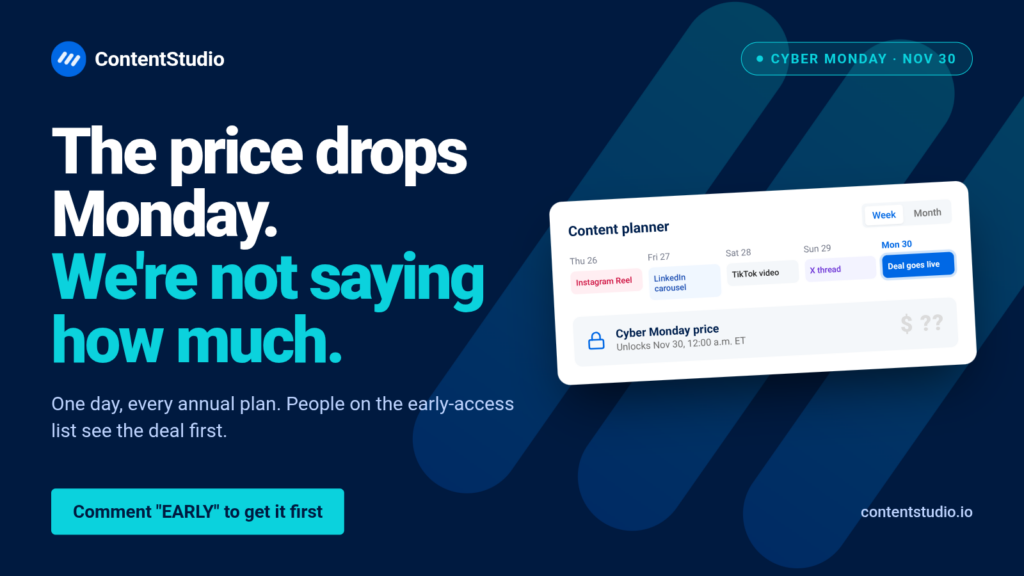 Cyber Monday social media post teasing a price drop with a content planner and an early-access call to comment